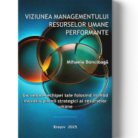 Viziunea Managementului Resurselor Umane Performante - exemplar in format fizic